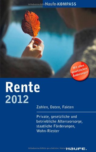 Rente 2012 : Zahlen, Daten, Fakten.