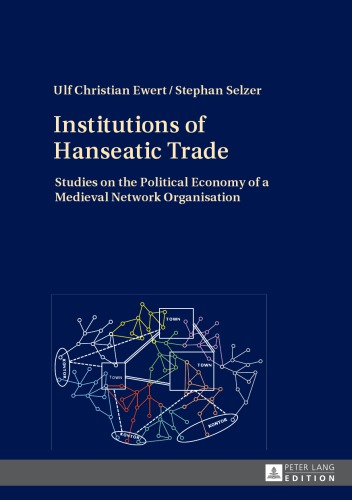 Institutions of Hanseatic Trade