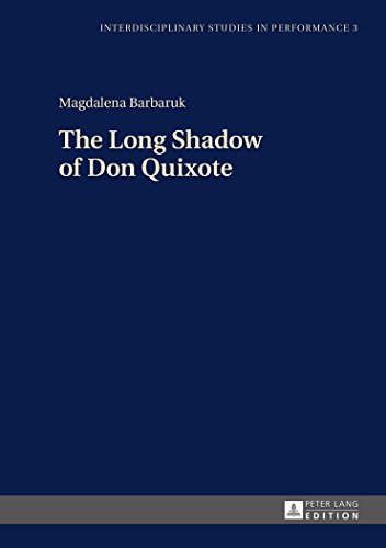 The Long Shadow of Don Quixote