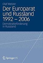 Der Europarat Und Russland 1992 2006