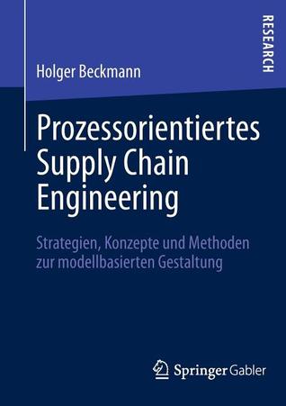 Prozessorientiertes Supply Chain Engineering