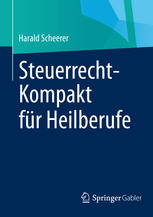 Steuerrecht-Kompakt für Heilberufe