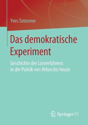 Kleine Geschichte Des Demokratischen Experiments