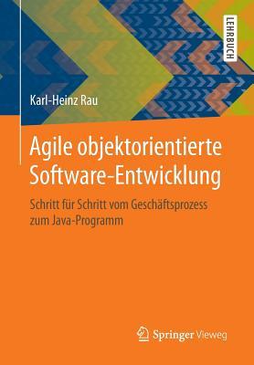 Agile Objektorientierte Software-Entwicklung