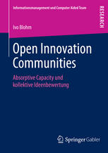 Open Innovation Communities Absorptive Capacity und kollektive Ideenbewertung