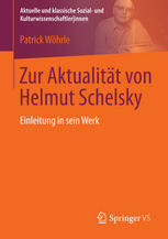 Zur aktualitt von Helmut Schelsky : einleitung in sein werk