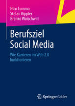 Berufsziel Social Media Wie Karrieren im Web 2.0 funktionieren