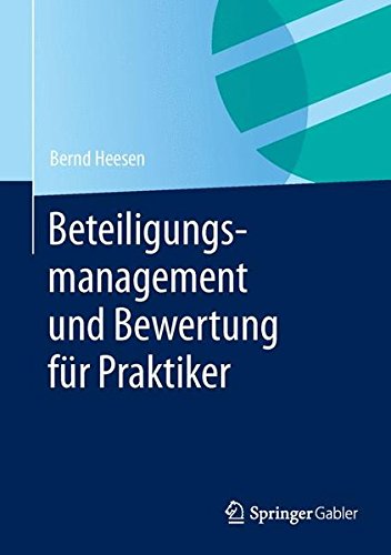 Beteiligungsmanagement Und Bewertung Fur Praktiker