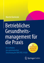 Betriebliches Gesundheitsmanagement für die Praxis