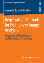 Registration Methods for Pulmonary Image Analysis : Integration of Morphological and Physiological Knowledge