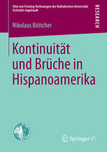 Kontinuität und Brüche in Hispanoamerika.