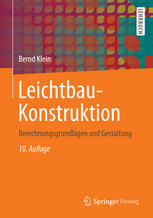 Leichtbau-Konstruktion Berechnungsgrundlagen und Gestaltung