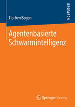 Agentenbasierte Schwarmintelligenz