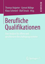 Berufliche Qualifikationen : eine Analyse für offene und geschlossene Beschäftigungssysteme