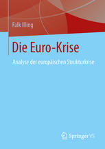 Die Euro-Krise Analyse der europäischen Strukturkrise