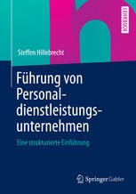 Fuhrung von personaldienstleistungsunternehmen.