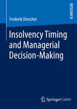 Insolvency timing and managerial decision-making