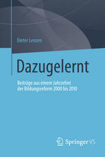 Dazugelernt : Beiträge aus einem Jahrzehnt der Bildungsreform 2000 bis 2010