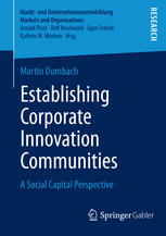 Establishing Corporate Innovation Communities A Social Capital Perspective