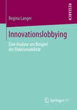 Innovationslobbying : eine Analyse am Beispiel der Elektromobilität