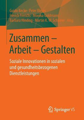 Zusammen - Arbeit - Gestalten