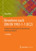 Bewehren nach DIN EN 1992-1-1 (EC2) : Tabellen und Beispiele für Bauzeichner und Konstrukteure