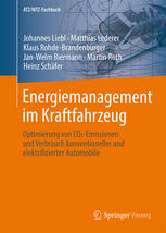 Energiemanagement im kraftfahrzeug : optimierung von CO2-Emissionen und verbrauch konventioneller und elektrifizierter automobile