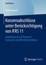 Konzernabschlüsse unter Berücksichtigung von IFRS 11 Implikationen auf Financial Covenants von DAX Unternehmen