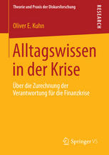 Alltagswissen in der Krise Über die Zurechnung der Verantwortung für die Finanzkrise