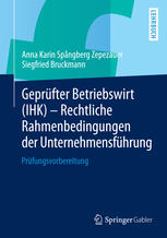 Geprfter betriebswirt ihk : rechtliche rahmenbedingungen der unternehmensfhrung ... prfungsvorbereitung.