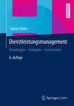 Dienstleistungsmanagement : Grundlagen - Konzepte - Instrumente