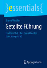 Geteilte Führung : Ein Überblick über den aktuellen Forschungsstand