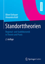 Standorttheorien Regional- und Stadtökonomik in Theorie und Praxis