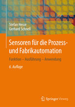 Sensoren für die Prozess- und Fabrikautomation Funktion - Ausführung - Anwendung