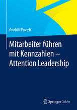 Mitarbeiter führen mit Kennzahlen - Attention Leadership