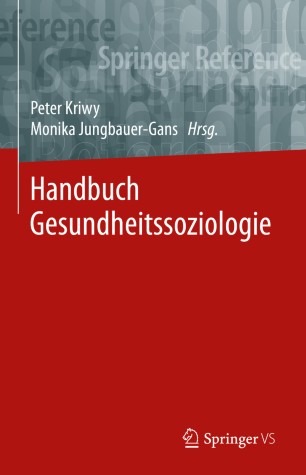 Handbuch Gesundheitssoziologie