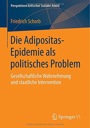 Die Adipositas-Epidemie ALS Politisches Problem