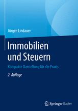 Immobilien und Steuern Kompakte Darstellung für die Praxis