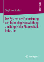 Das system der finanzierung von technologieentwicklung am beispiel der photovoltaik-industrie