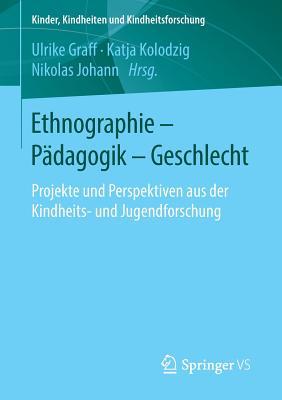 Ethnographie - Padagogik - Geschlecht