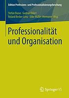 Professionalitat Und Organisation