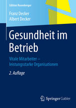 Gesundheit im Betrieb Vitale Mitarbeiter - leistungsstarke Organisationen