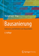 Bausanierung : Erkennen und Beheben von Bauschäden