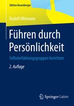 Führen durch Persönlichkeit Selbsterfahrungsgruppen berichten