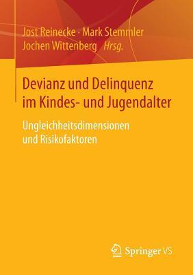 Devianz Und Delinquenz Im Kindes- Und Jugendalter