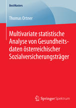 Multivariate statistische analyse von gesundheits, daten österreichischer Sozialversicherungsträger