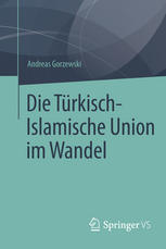 Die Türkisch-Islamische Union im Wandel