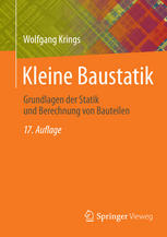 Kleine Baustatik Grundlagen Der Statik Und Berechnung Von Bauteilen.