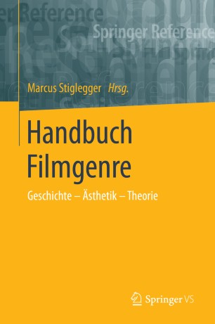 HANDBUCH FILMGENRE : geschichte - sthetik - theorie.