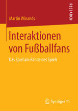 Interaktionen von Fußballfans Das Spiel am Rande des Spiels